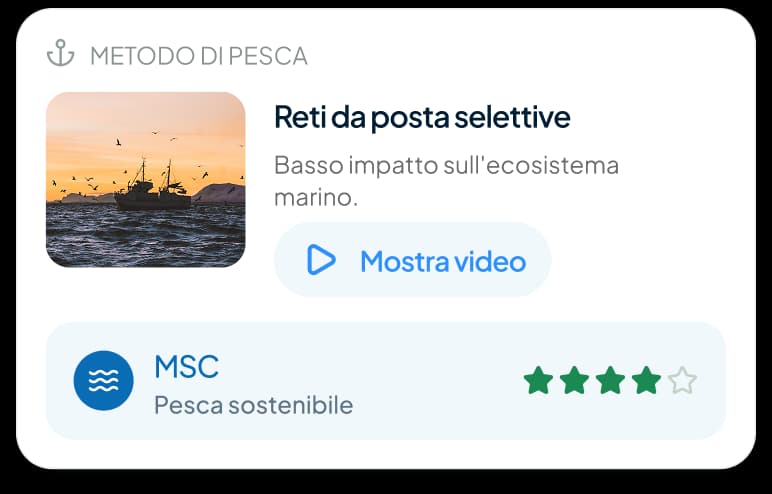 La card Metodo di pesca nell'app: reti da posta selettive, basso impatto sull'ecosistema marino, con la certificazione MSC